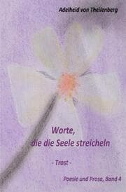 Cover von Worte, die die Seele streicheln 4