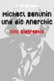 Cover von Michael Bakunin und die Anarchie