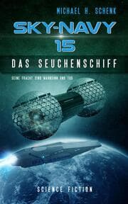Cover von Sky-Navy 15 - Das Seuchenschiff