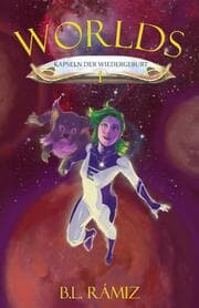 Cover von Worlds. Kapseln der Wiedergeburt I