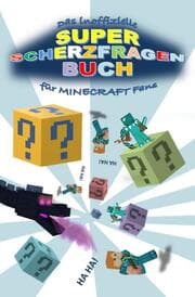 Cover von Das inoffizielle Super SCHERZFRAGENBUCH für MINECRAFT Fans