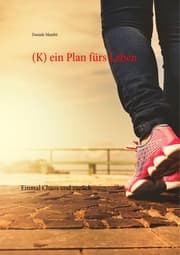 Cover von (K) ein Plan fürs Leben