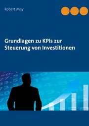 Cover von Grundlagen zu KPIs zur Steuerung von Investitionen