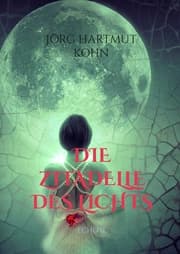 Cover von Die Zitadelle des Lichts