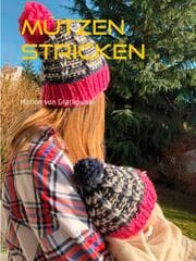 Cover von Mützen stricken an einem Abend