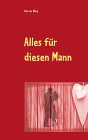 Cover von Alles für diesen Mann