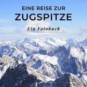 Cover von Eine Reise zur Zugspitze