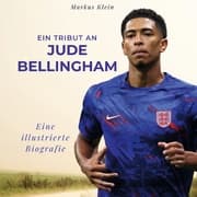 Cover von Ein Tribut an Jude Bellingham