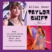 Cover von Alles über Taylor Swift