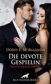 Cover von Die devote Gespielin , Erotische Geschichte