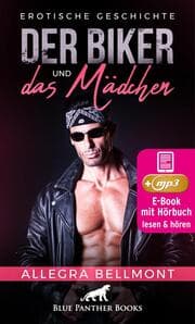 Cover von Der Biker und das Mädchen , Erotik Audio Story , Erotisches Hörbuch