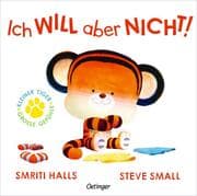 Cover von Kleiner Tiger, große Gefühle. Ich WILL aber NICHT!