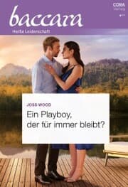 Cover von Ein Playboy, der für immer bleibt?