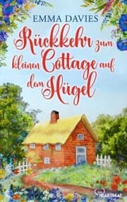 Cover von Rückkehr zum kleinen Cottage auf dem Hügel