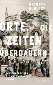 Cover von Orte, die Zeiten überdauern
