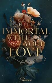 Cover von Immortal with your love