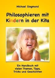 Cover von Philosophieren mit Kindern in der Kita