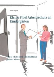 Cover von Kleine Fibel Arbeitsschutz an Kindergärten