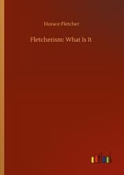 Cover von Fletcherism: What Is It