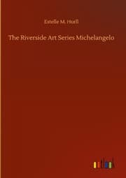 Cover von The Riverside Art Series Michelangelo