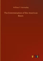 Cover von The Extermination of the American Bison