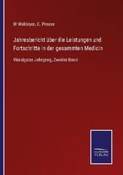 Cover von Jahresbericht über die Leistungen und Fortschritte in der gesammten Medicin