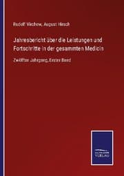 Cover von Jahresbericht über die Leistungen und Fortschritte in der gesammten Medicin