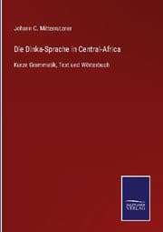 Cover von Die Dinka-Sprache in Central-Africa