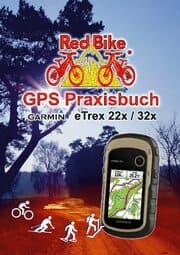 Cover von GPS Praxisbuch Garmin eTrex 22x / 32x