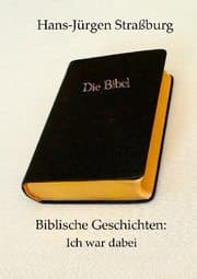 Cover von Biblische Geschichten: Ich war dabei