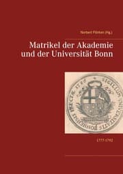 Cover von Matrikel der Akademie und der Universität Bonn