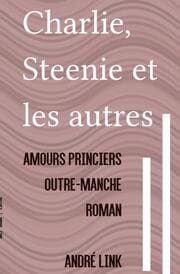 Cover von Charlie, Steenie et les autres