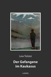 Cover von Der Gefangene im Kaukasus