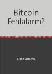 Cover von Bitcoin Fehlalarm?