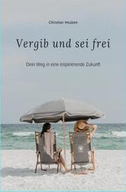 Cover von Vergib und sei frei