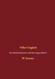 Cover von Die Schachweltmeister und ihre Gegner Band 1