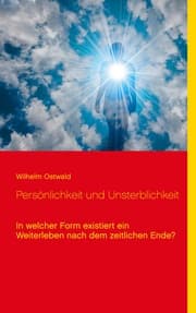 Cover von Persönlichkeit und Unsterblichkeit