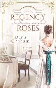 Cover von Regency Roses. Im Herzen ein Lord