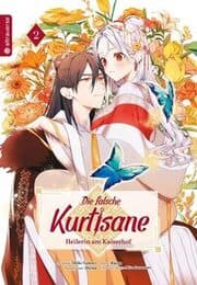 Cover von Die falsche Kurtisane - Heilerin am Kaiserhof 02