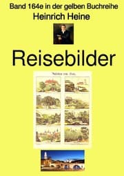 Cover von Reisebilder - Band 164e in der gelben Buchreihe - bei Jürgen Ruszkowski