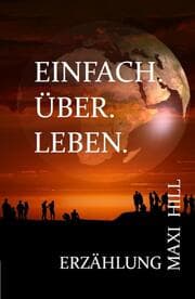 Cover von EINFACH. ÜBER. LEBEN.