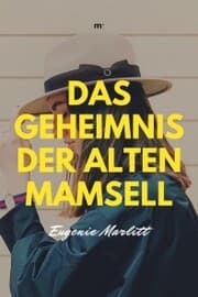 Cover von Das Geheimnis der alten Mamsell