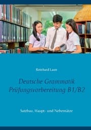 Cover von Deutsche Grammatik Prüfungsvorbereitung B1/B2