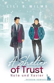 Cover von A Shelter of Trust: Nate und Xavier