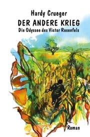Cover von Der andere Krieg - Die Odyssee des Victor Rosenfels