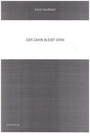 Cover von ....der Zahn bleibt drin