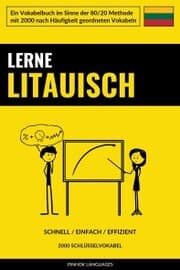 Cover von Lerne Litauisch - Schnell / Einfach / Effizient