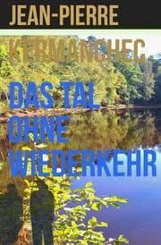 Cover von Das Tal ohne Wiederkehr