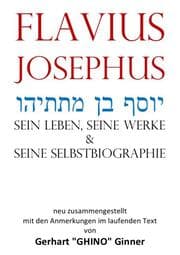 Cover von Flavius Josephus sein Leben, seine Werke & seine Selbstbiographie