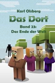 Cover von Das Dorf Band 23: Das Ende der Welt